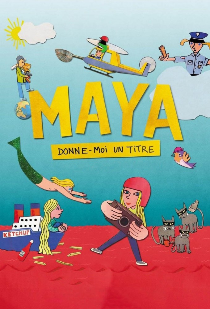 Download Movie Maya donne-moi un titre