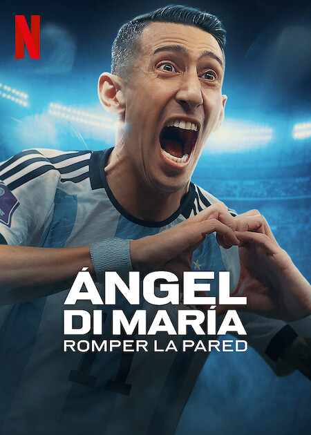 Angel Di Maria: Breaking Down the Wall