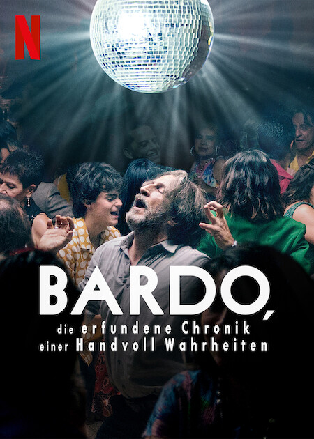 Bardo: False Chronicle of a Handful of Truths