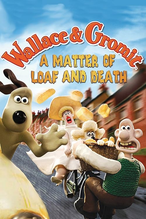 Wallace &amp; Gromit: A Matter of Loaf and Death