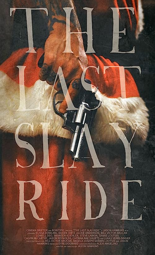 Download Movie The Last Slay Ride