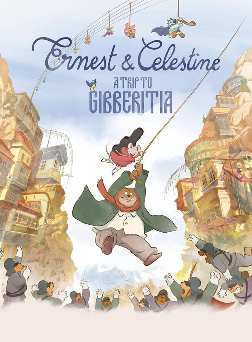 Download Movie Ernest & Celestine: A Trip to Gibberitia