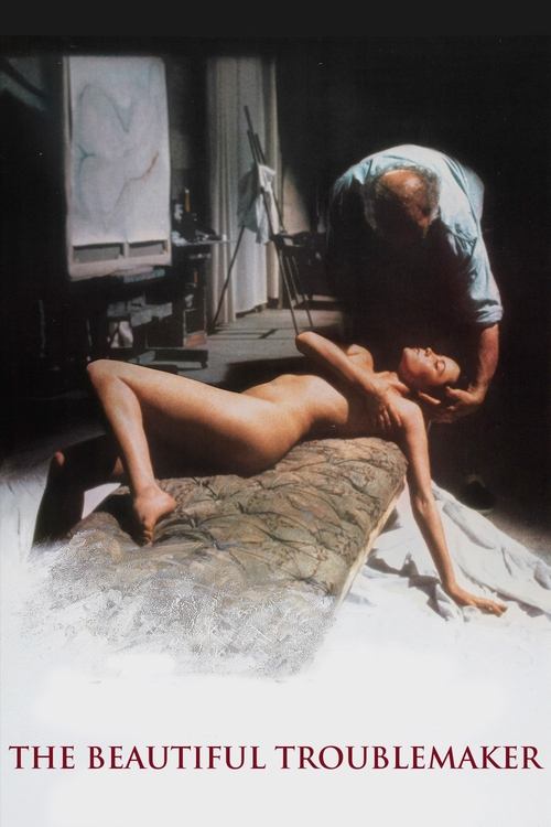 La Belle Noiseuse (The Beautiful Troublemaker) 1991