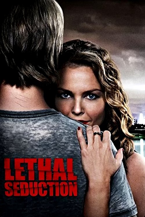 Download Movie Lethal Seduction 2015